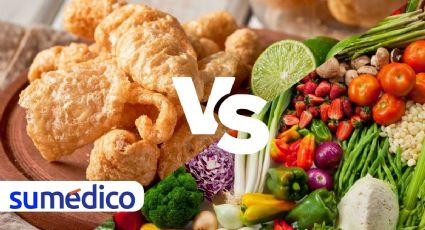 ¿El chicharrón es más saludable que las verduras? Esto dice un experto