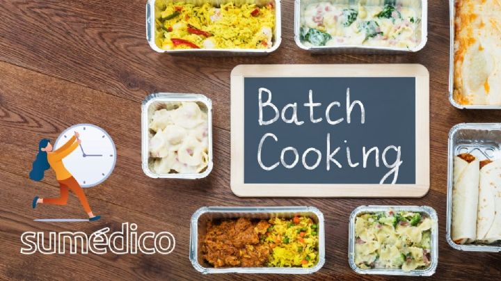 ¿Qué es el batch cooking? Consejos para practicarlo y ahorrar tiempo durante la semana