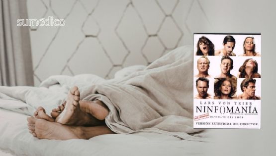 ¿Qué es la ninfomanía? Trastorno de la película homónima de Lars Von Trier